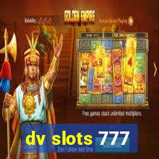 dv slots 777